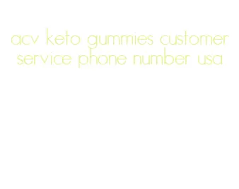 acv keto gummies customer service phone number usa