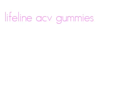 lifeline acv gummies