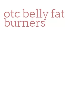 otc belly fat burners