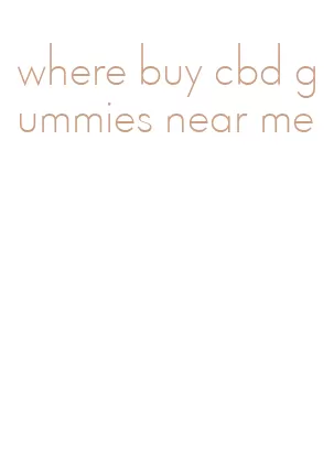 where buy cbd gummies near me