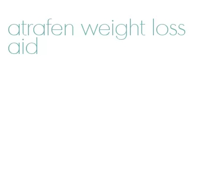 atrafen weight loss aid