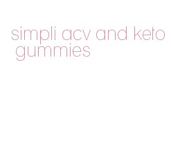 simpli acv and keto gummies