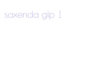 saxenda glp 1