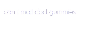 can i mail cbd gummies