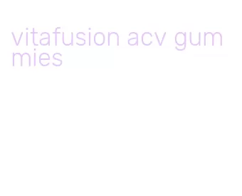 vitafusion acv gummies