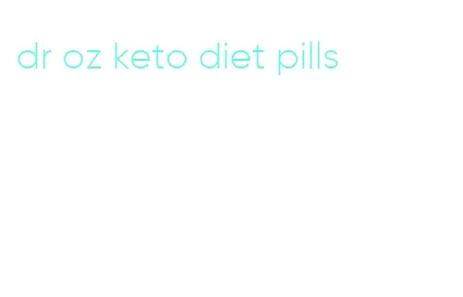 dr oz keto diet pills