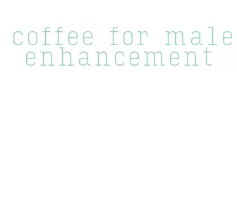 coffee for male enhancement