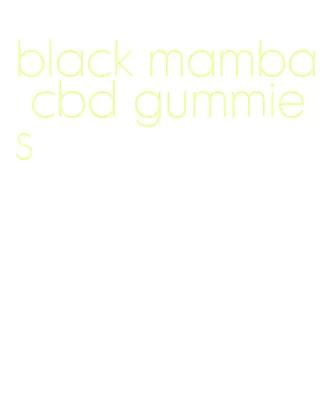 black mamba cbd gummies