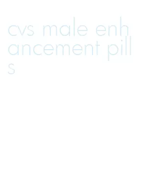 cvs male enhancement pills