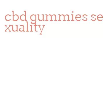 cbd gummies sexuality