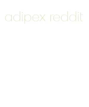 adipex reddit