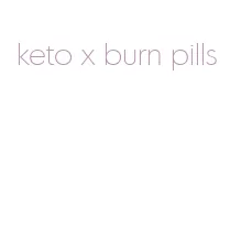 keto x burn pills