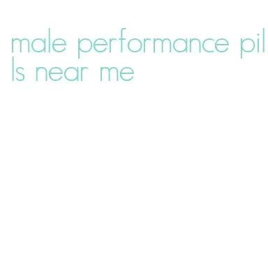 male performance pills near me