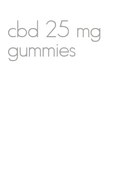 cbd 25 mg gummies