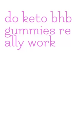 do keto bhb gummies really work