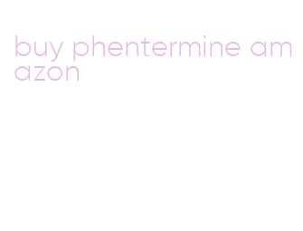 buy phentermine amazon