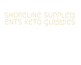 shoreline supplements keto gummies