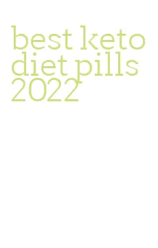 best keto diet pills 2022