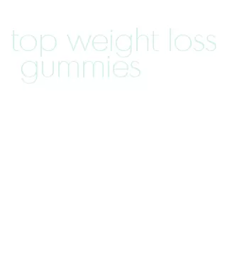 top weight loss gummies