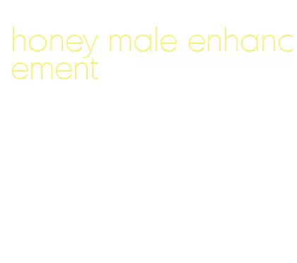 honey male enhancement