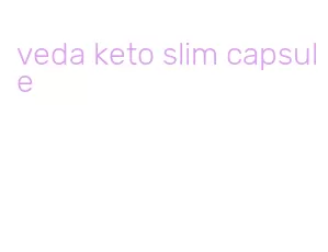 veda keto slim capsule