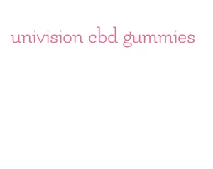 univision cbd gummies