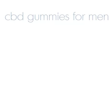 cbd gummies for men