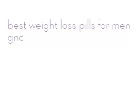 best weight loss pills for men gnc