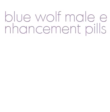 blue wolf male enhancement pills