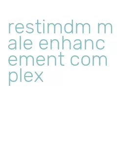 restimdm male enhancement complex