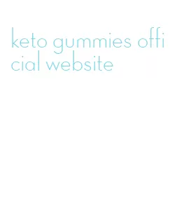 keto gummies official website