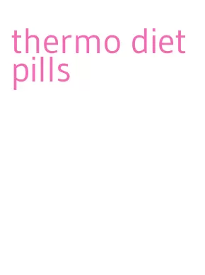 thermo diet pills