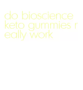 do bioscience keto gummies really work