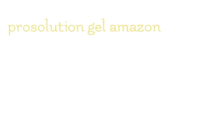 prosolution gel amazon