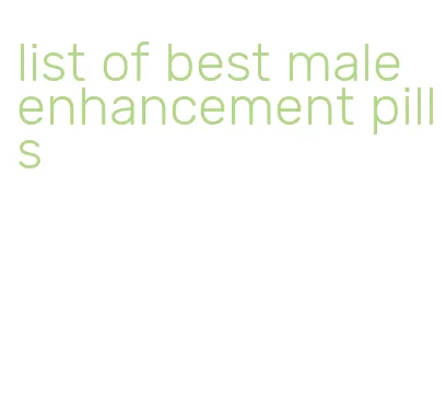 list of best male enhancement pills