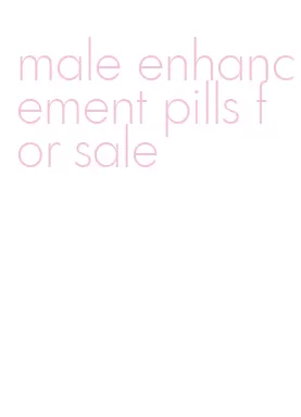 male enhancement pills for sale