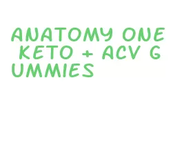 anatomy one keto + acv gummies