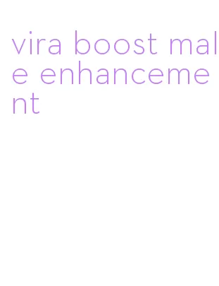 vira boost male enhancement