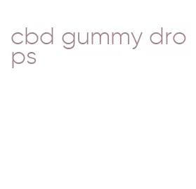 cbd gummy drops