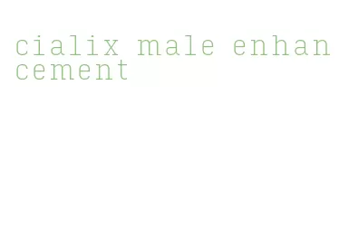 cialix male enhancement