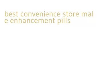 best convenience store male enhancement pills