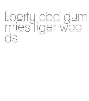 liberty cbd gummies tiger woods