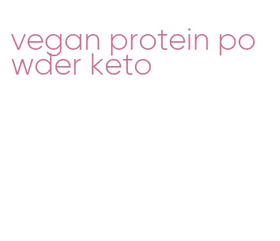 vegan protein powder keto