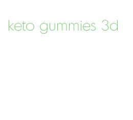 keto gummies 3d