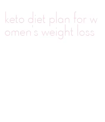 keto diet plan for women's weight loss