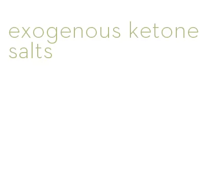 exogenous ketone salts