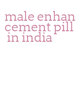 male enhancement pill in india