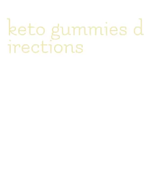 keto gummies directions