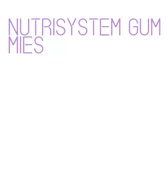 nutrisystem gummies