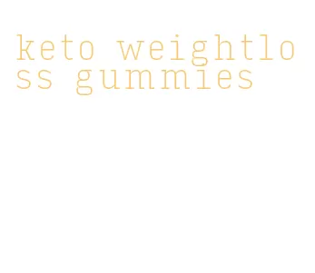 keto weightloss gummies